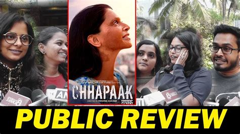 Chhapaak Public Review Deepika Padukone Vikrant Massey Youtube