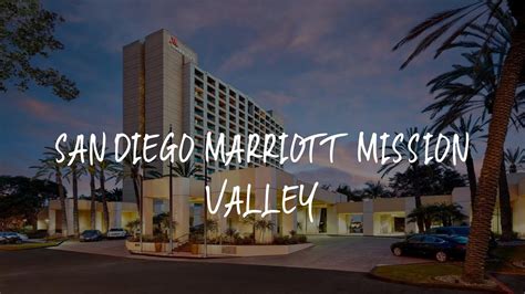 San Diego Marriott Mission Valley Review - San Diego , United States of