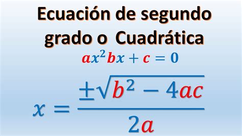 Ecuacion Cuadratica Forma General