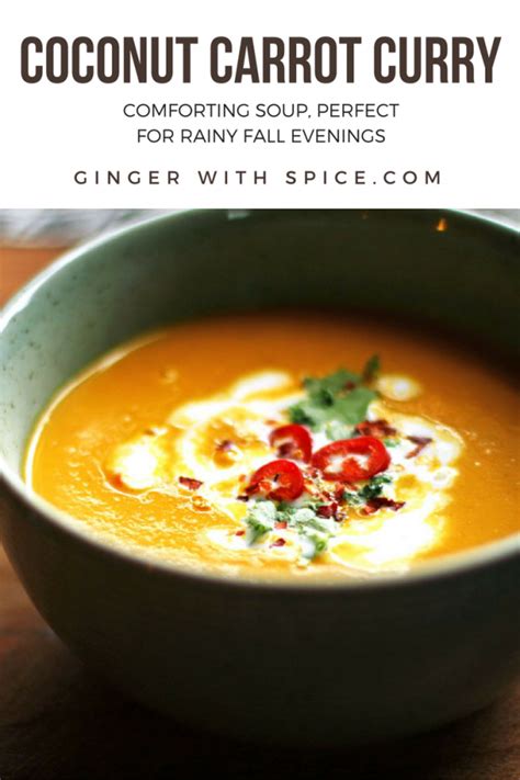 Curry Coconut Carrot Soup Ginger With Spice