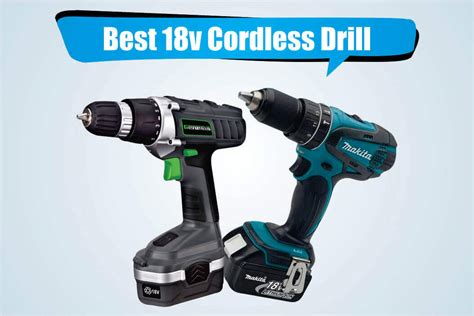 7 Best 18v Cordless Drills Of 2021 Drilling Nerd