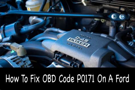 How To Fix Obd Code P0171 On A Ford Car Tire Reviews