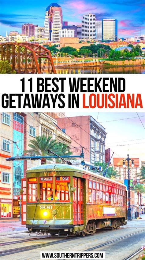 11 Best Weekend Getaways In Louisiana In 2022 Usa Travel Guide