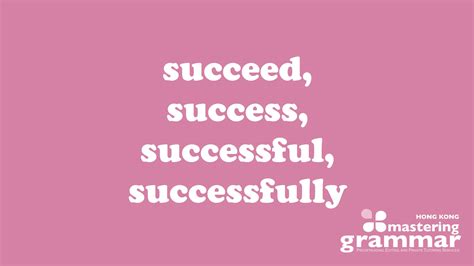 Succeed Success Successful Or Successfully Mastering Grammar