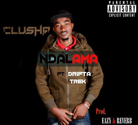 Clusha X Drifta Trek Ndalama Zambian Music Blog
