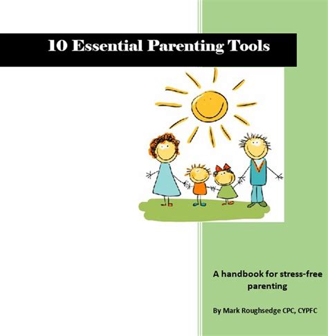 Free Ebook 10 Essential Parenting Tools Parenting Tips From Happy