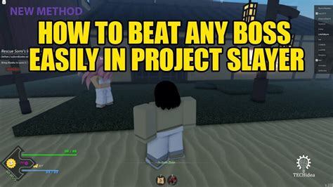 How To Beat Any Boss Easily In Project Slayer Slayer Somi Projects