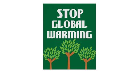 Stop Global Warming Protest Poster With Trees