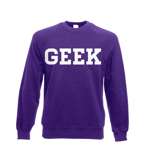 Geek Sweatshirt Somethinggeeky
