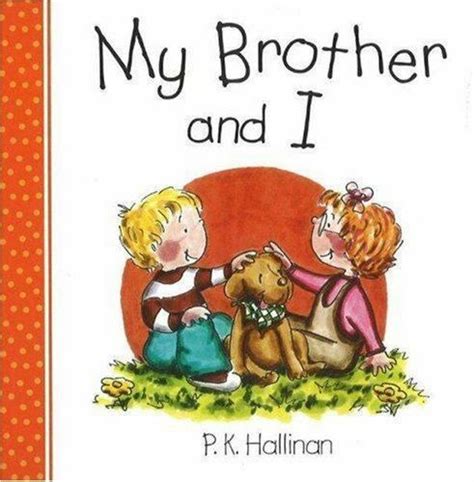 My Brother And I By P K Hallinan 2000 Childrens Board Books For