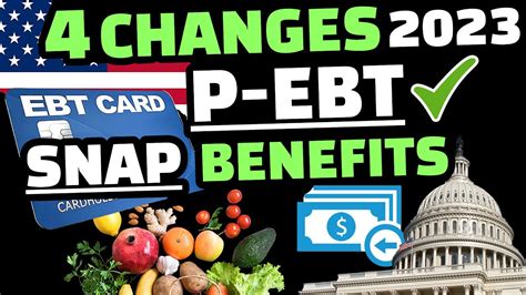 P Ebt 2023 4 Snap Benefit Changes You Should Expect Snap Benefits For