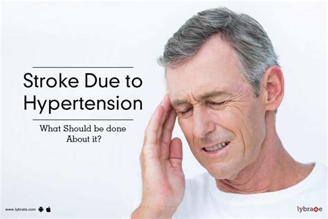Stroke Due To Hypertension What Should Be Done About It By Dr