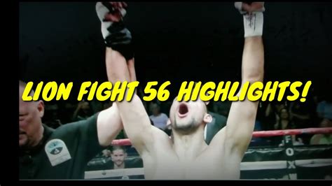 Lion Fight 56 Highlights Youtube
