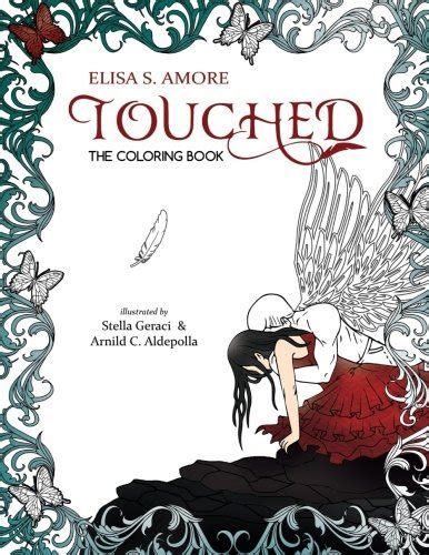 Touched The Official Coloring Book Touched Saga Amore Elisa S