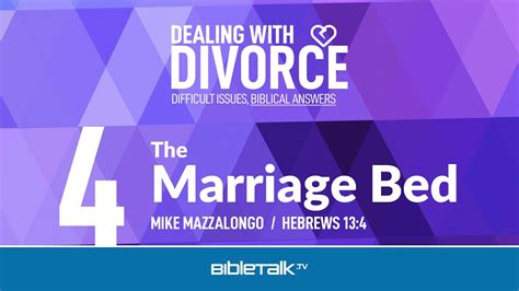 The Marriage Bed Hebrews 134 Mike Mazzalongo Bibletalktv Youtube