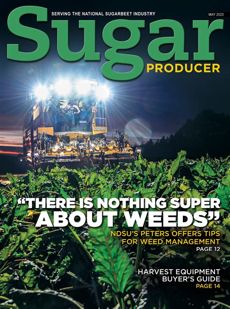 Sugar Producer Magazine Sugar Beet Industry News