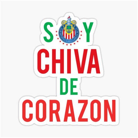 Chivas De Guadalajara Mexican Soccer Team Soy Chiva De Coraz N