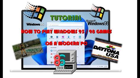 How To Play Windows 9598 Games Programs On A Modern Pc Tutorial