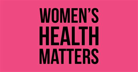 Womens Health Matters Womens Health Matters T Shirt Teepublic