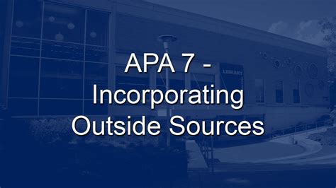 Apa 7 Incorporating Outside Sources Youtube