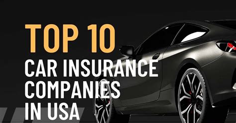 10 Best Car Insurance Companies In The Usa