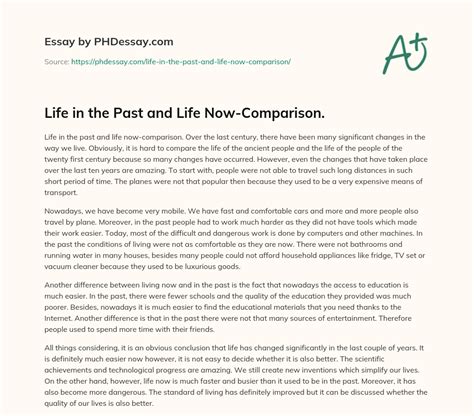 Life In The Past And Life Now Comparison Essay Example 400 Words