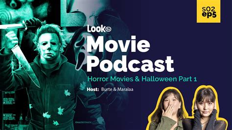 Looktv Podcast Horror Movies And Halloween Part 1 S2 Ep5 Youtube