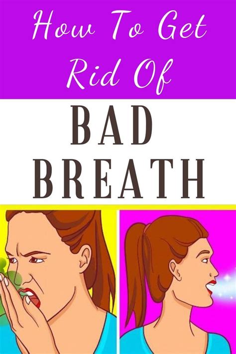 How To Get Rid Of Bad Breath Without Going To Your Dentist Bad