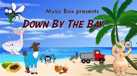 Down By The Bay Youtube