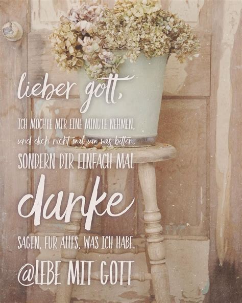 ℒ𝒾𝑒𝒷𝑒𝓇 𝒢𝑜𝓉𝓉, ℐ𝒸𝒽 𝓂𝑜̈𝒸𝒽𝓉𝑒 𝓂𝒾𝓇 𝑒𝒾𝓃𝑒 ℳ𝒾𝓃𝓊𝓉𝑒 𝓃𝑒𝒽𝓂𝑒… | Christliche sprüche