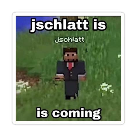Jschlatt Is Coming Sticker By Colin B In 2021 Haha Funny Stupid