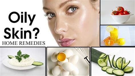 Best Home Remedies For Oily Skin Oily Skin Oily Skin Remedy Oily