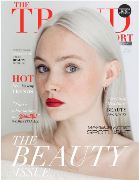 The Trend Report Magazine Beauty Issue By Tressie Schneider Blurb Books