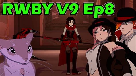 Rwby Volume 9 Episode 8 Review Some Return Where Others Are Lost