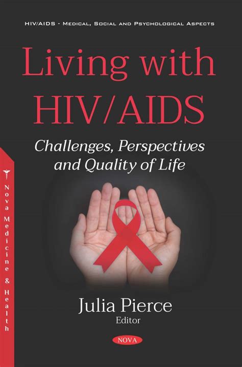 Living With Hivaids Challenges Perspectives And Quality Of Life Nova Science Publishers