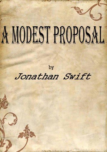 a modest proposal by jonathan swift annotated ebook swift jonathan kindle store