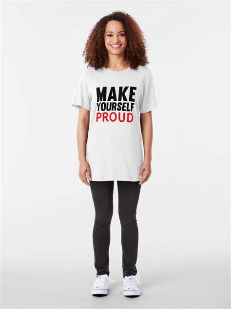 Make Yourself Proud Fitness Slogan T Shirt By Fitbys Redbubble