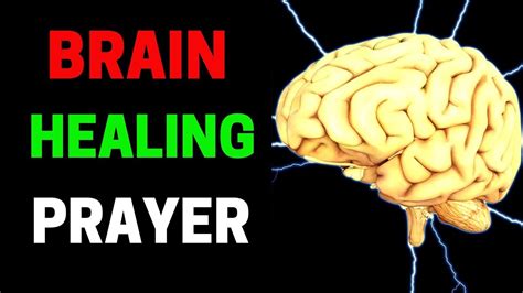 Prayer For Healing The Brain Prayer For Healing The Mind Youtube