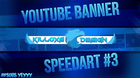 Youtube Banner Speed Art Photoshop Thx For 100 Subs Youtube