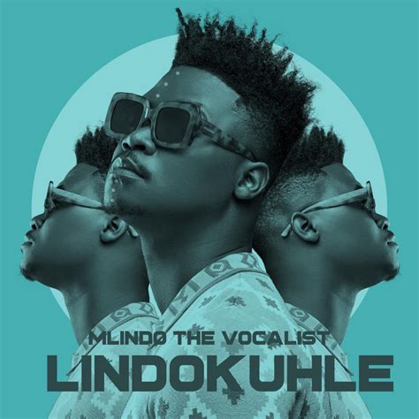 Mlindo The Vocalist Lindokuhle Album Download Mp3