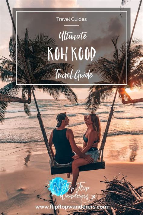 Ultimate Koh Kood Travel Guide Tranquil Thai Island Thai Islands Best Island Vacation