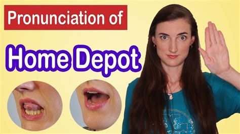 How To Pronounce Home Depot American English Pronunciation Lesson