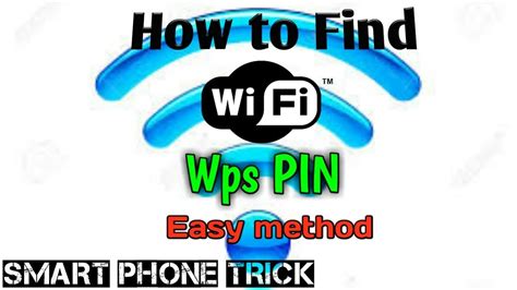How To Find Wps Pin Of Wi Fi Mannualy Youtube