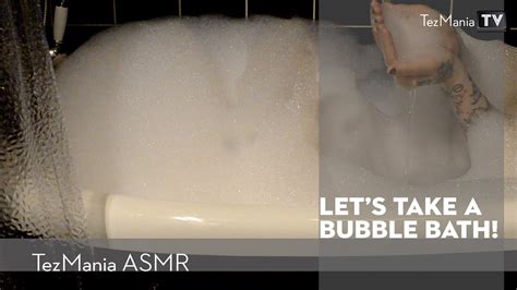 Asmr Lets Take A Bubble Bath Youtube