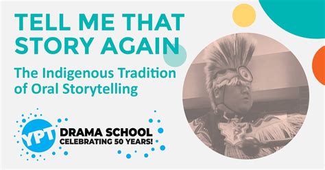 Tell Me That Story Again The Indigenous Tradition Of Oral Storytelling