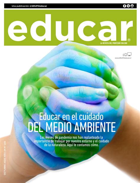 Educar En El Cuidado Del Medio Ambiente Edicion 245 By Educar452 Issuu