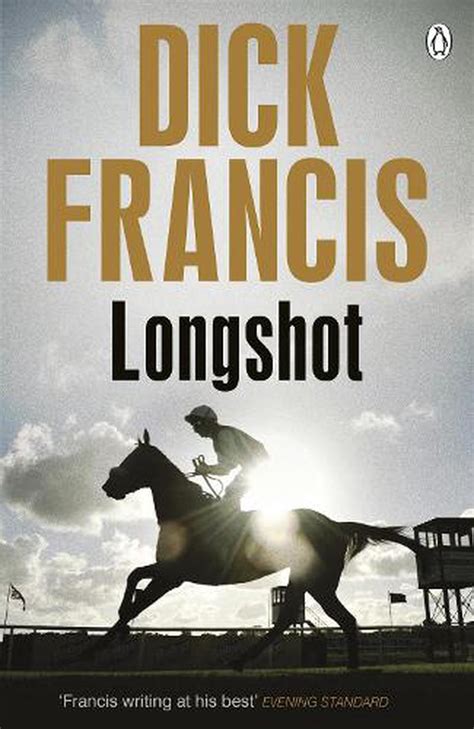 longshot by dick francis paperback 9781405916707 buy online at the nile