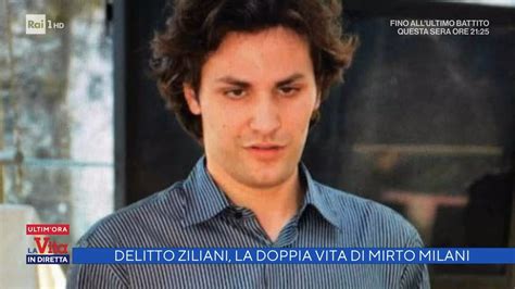 Delitto Ziliani La Doppia Vita Di Mirto Milani La Vita In Diretta