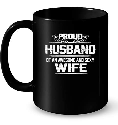 Proud Husband Of An Awesome And Sexy Wife Shirt Teeherivar