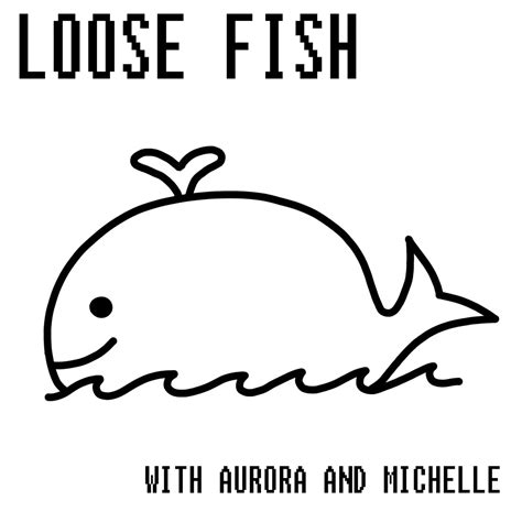 Loose Fish Is Nothing Right Now Please Do Not Donate Buymeacoffee